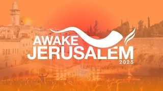 Awake Jerusalem 2025 | LIVE from The Tower of David