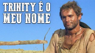 Trinity é o Meu Nome | TERENCE HILL e BUD SPENCER | Faroeste dublado em português