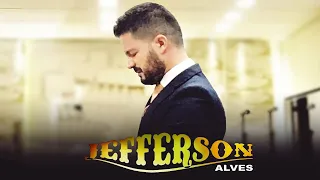 Jefferson Alves | As Melhores | Seleção Especial 2023