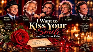 I Want to Kiss Your Smile & Feel Your Pain ❤️ | Original Romantic Love Song | Monir Haque