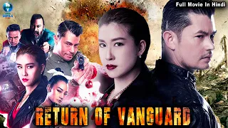 Return Of Vanguard | Hollywood Hindi Dubbed Action Movie | Sarawut Mardthong | Amarin Nitipon