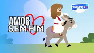 Páscoa: Amor sem fim - Somente1