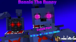 [MC FNAF] ➤"The Bonnie Song" (Minecraft/Mine-Imator Collab Part For??)