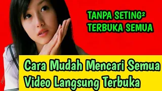 Cara Mudah Mencari Semua Video Langsung Terbuka
