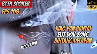 BTTH SEASON 5 EPISODE 108 SUB INDO _ Xiao Yan Bantai Elit Dou Zong Bintang 8