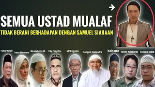 Semua USTAD MUALAF ( Ust Kainama, Ust Felix Siauw, Ust Nababan ) Kalah Debat dengan Samuel Siahaan ❗