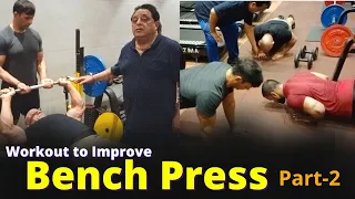 WORKOUT TO IMPROVE BENCH PRESS PART-2