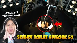 EPISODE 51 SKIBIDI TOILET TERBARU, Ini wajah asli TITAN CAMERAMAN!? Reaction Skibidi Toilet Fanmade