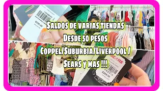 Saldos de varias tiendas desde $50 pesos /Coppel/Liverpool/Sears y más
