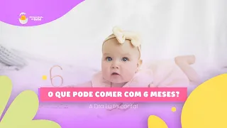 Introdução alimentar: o que um bebê de 6 meses já pode comer?