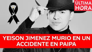 Atención: Yeison Jiménez cantante de música popular, murió en un accidente de una avioneta en Paipa