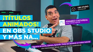 🔴 ¡GRATIS! textos ANIMADOS en OBS Studio ► Instala esta HERRAMIENTA