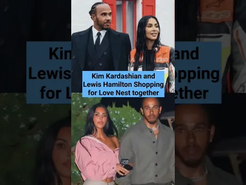 Kim Kardashian and Lewis Hamilton Shopping for Love Nest together #kimkardashian