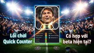 Trải nghiệm HLV Antonio Conte : Quick Counter có hợp với meta hiện tại trong Efootball 2027