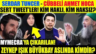 Zeynep Işık Büyükbay Kimdir? Cübbeli Ahmet Hoca Serdar Tuncer Sert Tweet'ler! MyMecra YouTube Kanalı