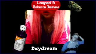Longneck & Rebecca Bielinski  "Daydream"