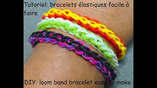 Tutoriel: bracelets élastiques facile à faire (DIY: loom band bracelets easy to make)