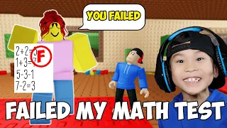 I Failed My Math Test! On Roblox