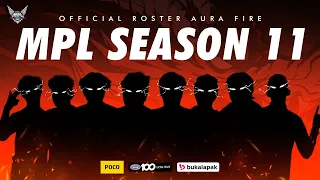 OFFICIAL ROSTER AURA FIRE FOR MPL SEASON 11