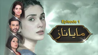 Mayanaz | Episode 1 | PTV Home