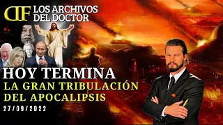 HOY TERMINA LA GRAN TRIBULACIÓN DEL APOCALIPSIS