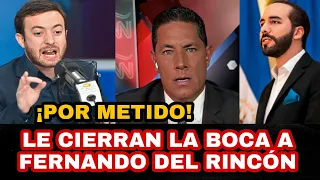 LE CIERRAN LA BOCA A FERNANDO DEL RINCON POR METERSE CON EL PRESIDENTE BUKELE Y SU REELECCIÓN!