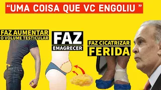 ELE FAZ aumentar o volume testicular, CICATRIZAR ferida,  PERDER A GORDURA VICERAL. DR LAIR RIBEIRO