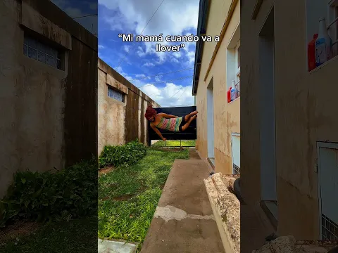 “MI MAMÁ CUANDO LLUEVE”⛈️😂