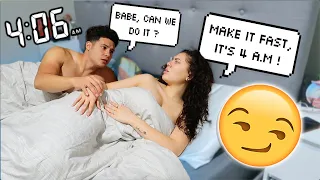 ASKING MY GIRLFRIEND TO DO "IT" IN THE MIDDLE OF THE NIGHT!! *GOES WELL*