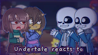 Undertale reacts to Time Paradox