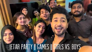IFTAR PARTY || GAMES || GIRLS Vs.BOYS @rehaanroyofficial @muskansharma6454 #rehaanroy