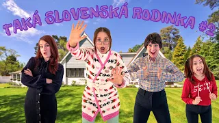 Taká slovenská rodinka #2 🙉😂👨‍👩‍👧‍👧