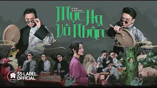 Mục Hạ Vô Nhân (Official MV) | SOOBIN - Binz - NSND Huỳnh Tú