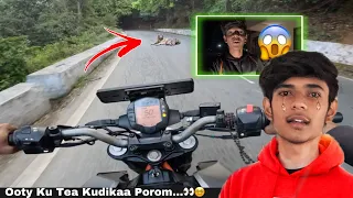 Ooty ku Tea Kudikaa Porom…🤣| Tiger Roaming 😨 | With Duke 250 & GT650🚀 |