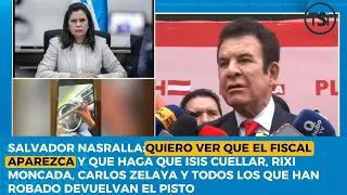 Nasralla: Que el fiscal haga devolver lo robado a Isis, Rixi, Zelaya y demás