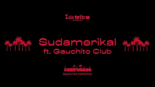 Kchiporros, Gauchito Club - Sudamerikal (Video Oficial)