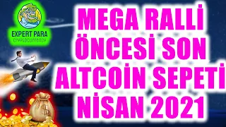 EXPERT PARA MEGA ALTCOİN RALLİSİNDEN ÖNCE SON SEPET! |Altcoin| Btc Analiz |