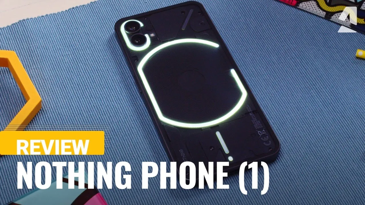 Vido-Test de Nothing Phone 1 par GSMArena
