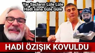Sedat Peker hadi Özışık ifşa videosu / Hadi Özışık kovuldu / Süleyman soylu istifa edecek mi ?