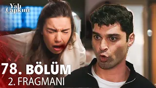 Yalı Çapkını 78. Bölüm 3. Fragmanı | " sen benim karımsın ! "
