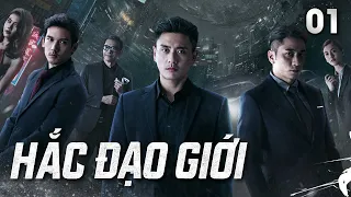 Hắc Đạo Giới [LỒNG TIẾNG] - Tập 1 FULL | Phim Điều Tra Phá Án Hồng Kông | Phim TVB Hay
