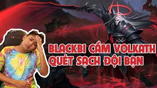 BLACKBI Cầm VOLKATH Quét Sạch Đội Bạn