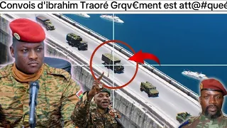 Convoi exceptionnel, Ibrahim Traoré vient a €ch@ppé a un ¢0up d'état encore