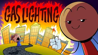 GASLIGHTING