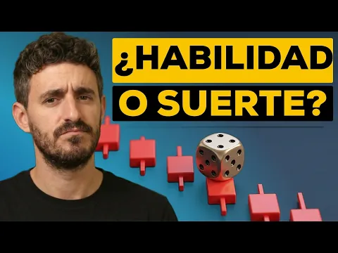¿Habilidad o pura suerte? La TRAMPA que arruina a los inversores