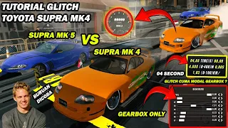 04 DETIK 🔥TUTORIAL CARA SETTING GEAR BOX GLITCH TOYOTA SUPRA MK4 - CAR PARKING MULTIPLAYER