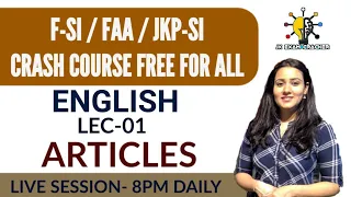 LEC-01 || ARTICLES || FAA / F-SI / JUNIOR ASSISTANT || REVISION CLASS || BY TANIA MA'AM ||