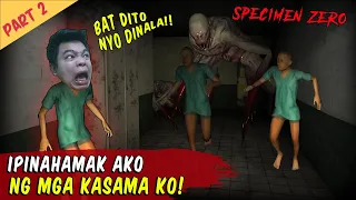 Pahamak Kasama Ko Dinala Sakin Yung Halimaw! - Specimen Zero Part 2