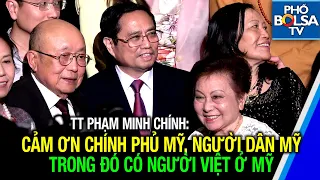TT Phạm Minh Chính: Cảm ơn nước Mỹ, dân Mỹ, trong đó có người Việt ở Mỹ giúp đỡ khi chống dịch