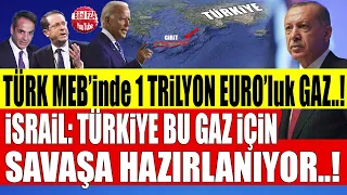 TÜRK MEB'inde 1 TRİLYON EURO'luk GAZ Türkiye Girit açıklarında ki bu gaz için herşeye hazırlanıyor
